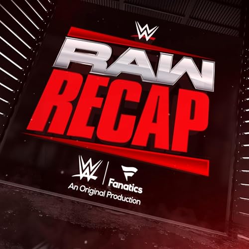 『Raw Recap - "He got us AGAIN!” Sam, Megan and Big E react to Roman Reigns returning: Raw Recap, Sept. 29, 2025』のカバーアート