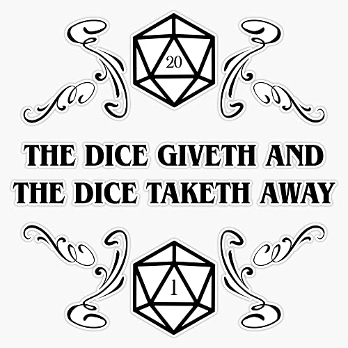 The Dice Giveth and The Dice Taketh Away D20 Dice Tabletop RPG Bumper Sticker Vinyl Decal 5