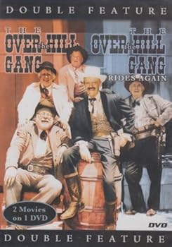 The Over The Hill Gang / The Over The Hill Gang Rides Again