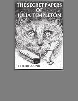 Paperback Secret Papers of Julia Templeton Book