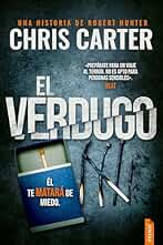 El verdugo: Un thriller policíaco del detective Robert Hunter
