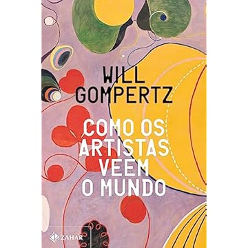 Capa do livro Como os artistas veem o mundo