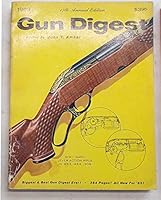 Gun Digest 1963, 17th Annual Edition B000KBHT4Y Book Cover