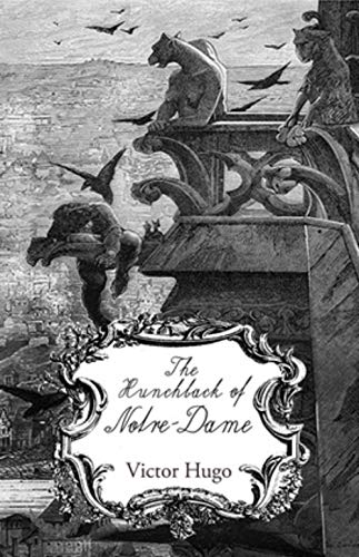 The Hunchback of Notre Dame (English Edition)