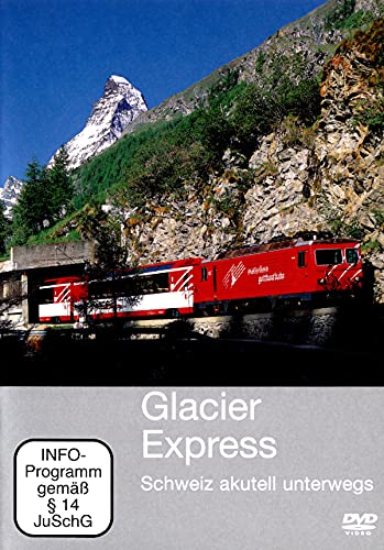 Preisvergleich Produktbild Glacier Express - Schweiz aktuell unterwegs