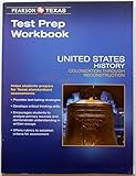 Pearson Texas United States History: Colonization Through Reconstruction Grade 8 Test Prep Workbook