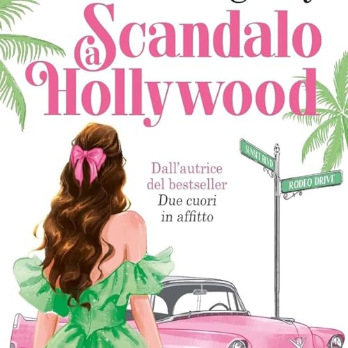Felicia Kingsley: "Scandalo a Hollywood" cover art