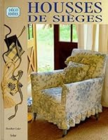Housses de sieges - deco idees 2263025987 Book Cover