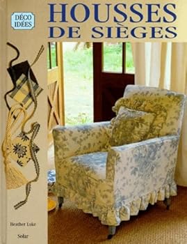 Paperback Housses de sieges - deco idees [French] Book