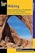 Hiking Grand Staircase-Escalante & the Glen Canyon Region, 2nd: A Guide to 59 of the Best Hiking Adventures in Southern Utah (Regional Hiking Series)