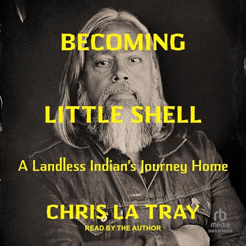 Becoming Little Shell by Chris La Tray episode artwork