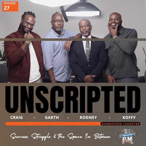 🎙️ UnScripted PM | Success, Struggle & the Space In Between cover art