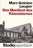 DAS MANIFEST DES KLASSIZISMUS 3760881246 Book Cover