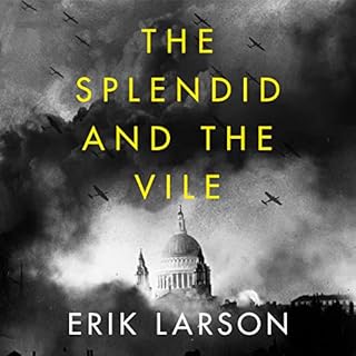The Splendid and the Vile cover art