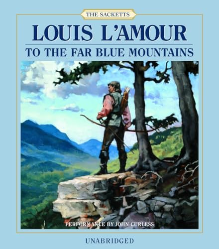To the Far Blue Mountains (Sacketts)