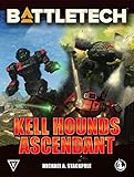  BattleTech: Kell Hounds Ascendant: Three Kell Hounds Short Novels (English Edition)