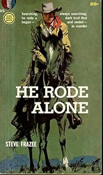 Mass Market Paperback He Rode Alone Book