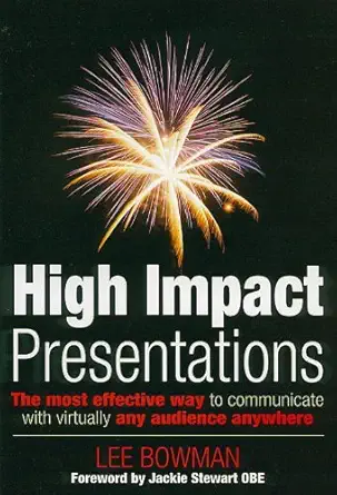 High Impact Communications: The Best Way to Communicate Anytime Anywhere 4th Edition High Impact Communications: The Best Way to Communicate Anytime Anywhere 4th Edition book cover
