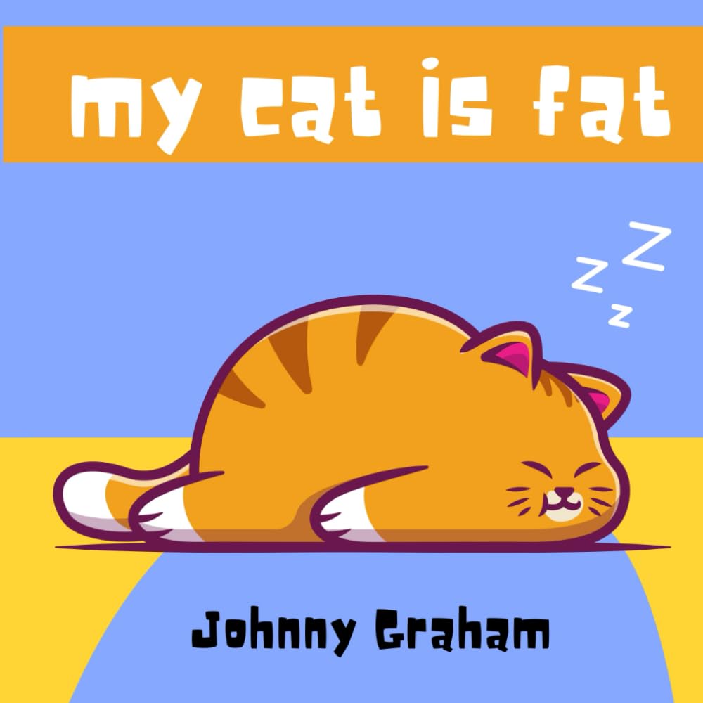 My Cat is Fat