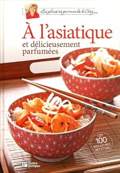 Mass Market Paperback À l'asiatique et délicieusement parfumées [French] Book