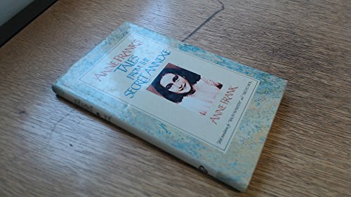 Anne Frank's Tales from the Secret Annexe 9350093553 Book Cover