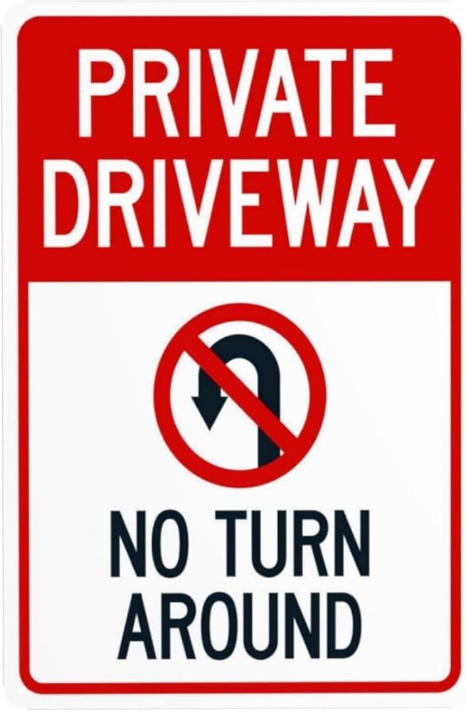 Private Driveway No Turn Around With Symbol Warning Sign Driveway Security Metal Signs For Business Home Outdoor Indoor Road Garage Street Wall Safety Caution Decor Gift For Women Men 8x12 Inch