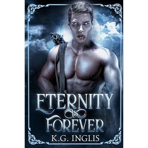 Eternity Is Forever Audiolibro Por K.G. Inglis arte de portada