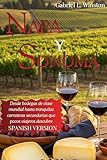 GUÍA DE VIAJE DE NAPA Y SONOMA (Spanish Edition)