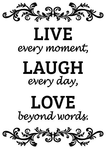 Live Every Moment, Laugh Every Day, Love Beyond Words Wall Decal Quote Decal Sticker Art Decor(15.7"Wx22.4"H, Black)