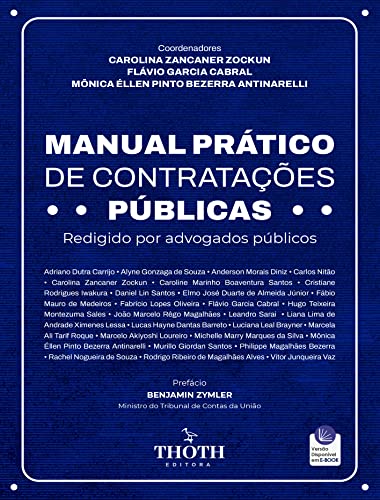 Manual Prático de Contratações Públicas: Redigido por Advogados Públicos