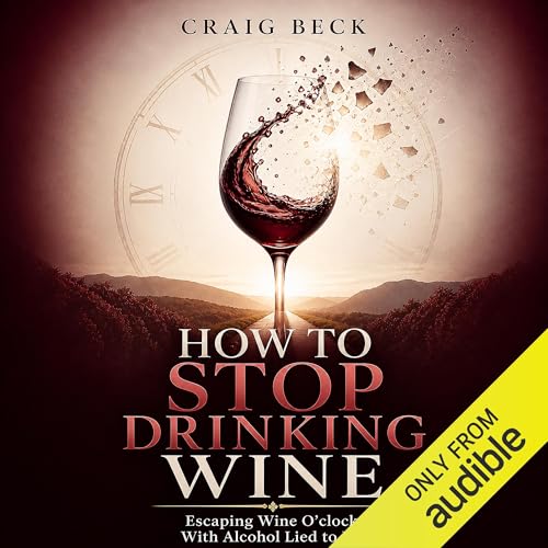 How to Stop Drinking Wine cover art
