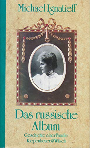 Preisvergleich Produktbild Das russische Album: Geschichte einer Familie