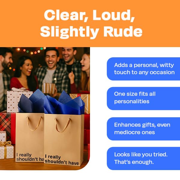 MilkToast Brands Funny Gift Bag, 11" x 8" x 4" Size, I really shouldn't have, Brown Kraft Paper Bag with Sarcastic Phrases, Funny Gift Bag for Christmas, Father's Day, Holidays, Office Parties