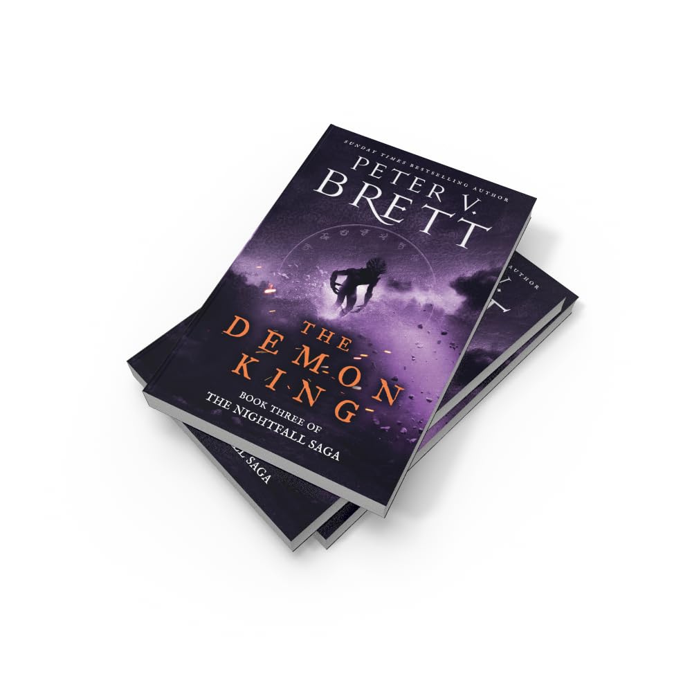 The Demon King: The epic conclusion to the critically acclaimed Nightfall Saga from the Sunday Times bestselling author of The Demon Cycle: Book 3