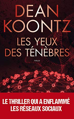 Les yeux des ténèbres : le thriller qui avait prédit l'épidémie mondiale
