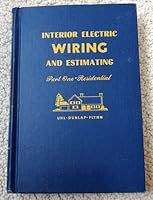 Interior Electric Wiring and Estimating, Part One, Residential, Fifth Edition B0018Z8PPS Book Cover