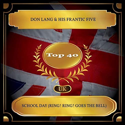 Amazon Music Don Lang And His Frantic FiveのSchool Day (Ring! Ring