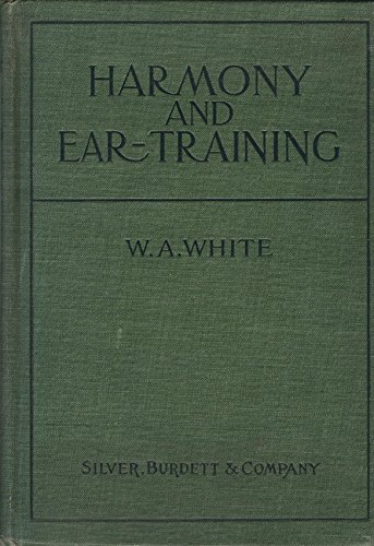 Harmony and Ear-Training, 1907 1st Edition B000FVBPD0 Book Cover