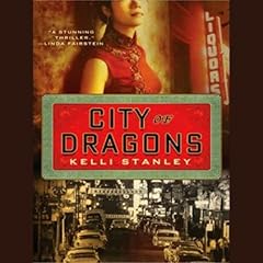City of Dragons Audiolibro Por Kelli Stanley arte de portada