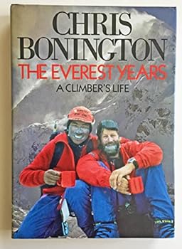 Hardcover The Everest Years: A Climbers Life Book