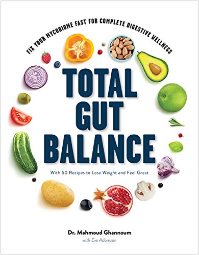 Total Gut Balance: Fix Your Mycobiome Fast for Complete Digestive Wellness