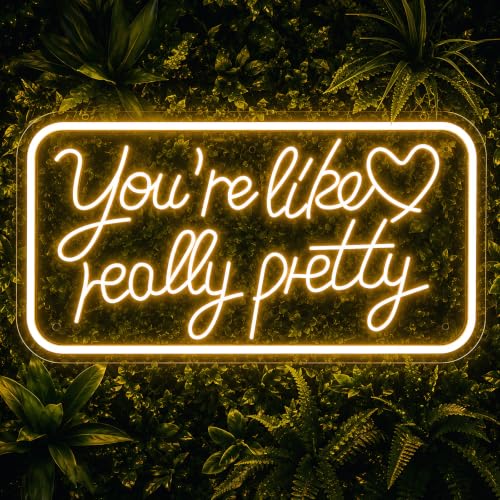 Youre Like Really Pretty Neon Sign with Stand Warm Dimmable LED Neon Sign for Bedroom Desk or Wall Decor Light Up Sign for Party Gift for Girls & Teens(16 x 9)