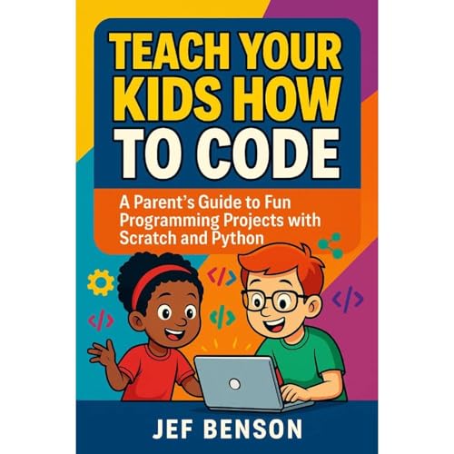 Teach Your Kids How to CODE by Jef Benson episode artwork