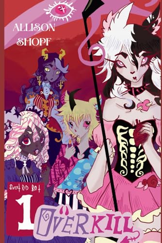 Sweet Red Rot: A Sapphic Love Story and Religious Horror