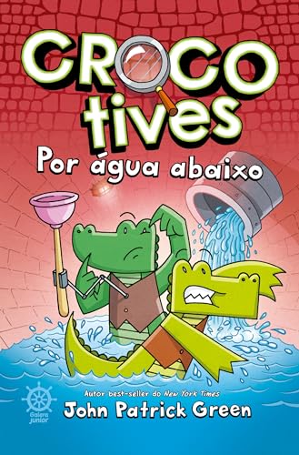 Crocotives: Por água abaixo (Vol. 2)