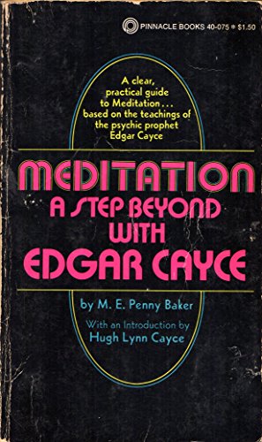 Meditation: A Step Beyond with Edgar Cayce