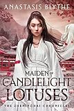 Maiden of Candlelight and Lotuses: (The Zheninghai Chronicles Book 0) (English Edition)