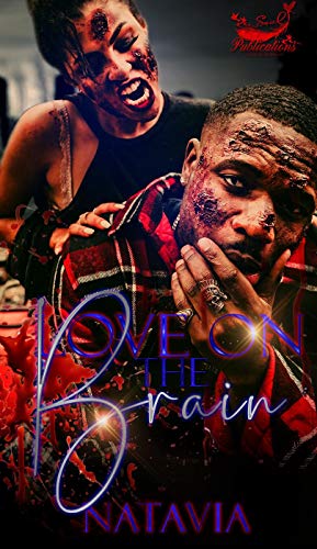 Love On The Brain: An Urban Paranormal