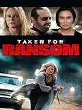 Taken for Ransom