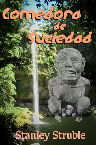 La Comedora de Suciedad (Spanish Edition)